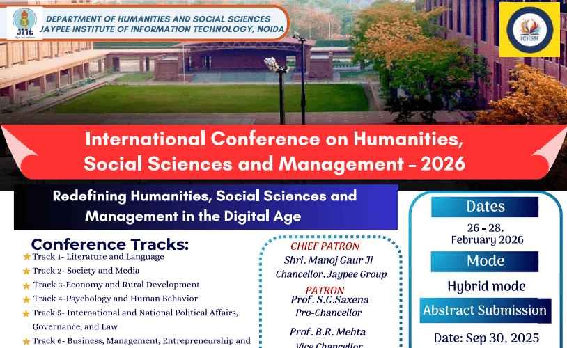 Dept. of HSS is organizing "International Conference on Humanities, Social Sciences and Management - 2026" from 26-28 Feb, 2026 Link : https://ichsmconf-jiit.net/